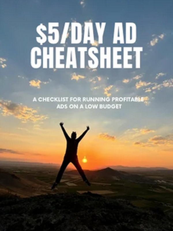 $5/Day Ad Cheatsheet